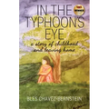 In The Typhoon's Eye: A Story of Childhood and Leaving Home
