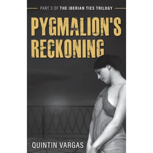 Pygmalion's Reckoning