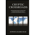 Cryptic Crossroads: Crosswords from 1ACross.Org (Third Anniversary Issue)