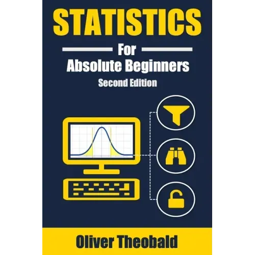 Statistics for Absolute Beginners (Second Edition)