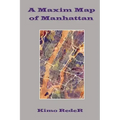 A Maxim Map of Manhattan