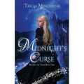 Midnight's Curse: A Cinderella Retelling