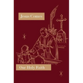 Jesus Comes: Our Holy Faith Series