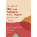The Role of Religious Culture for Social Progress in East Asian Society