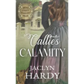 Callie's Calamity