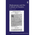 Shakespeare and the Culture of Paradox