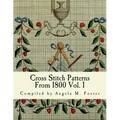 Cross Stitch Patterns From 1800 Vol. 1