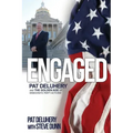 Engaged: Pat Deluhery and the Golden Age of Democratic Party Activism