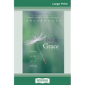 Falling into Grace (16pt Large Print Edition)