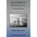 Heartbreak, Mourning, Loss, Volume 1: Detach or Die