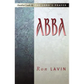 Abba: Another Look At The Lord's Prayer