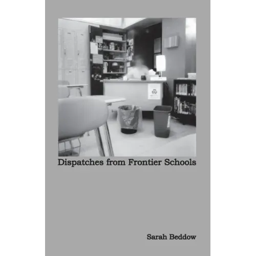 Dispatches from Frontier Schools