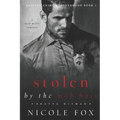 Stolen by the Mob Boss (Bratva Hitman): A Dark Mafia Romance