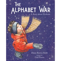 The Alphabet War: A Story about Dyslexia