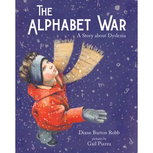 The Alphabet War: A Story about Dyslexia