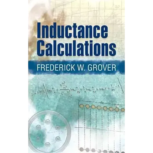 Inductance Calculations: Working Formulas and Tables