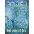 Rain No Evil