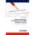 Risks Pertaining to Contractors in the JBCC Building Contract