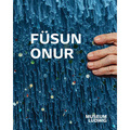 Füsun Onur: Museum Ludwig, Köln