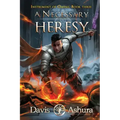 A Necessary Heresy