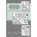 Shelters, Shacks and Shanties (Elemental Historic Preparedness Collection)