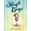 Slug Days