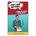 Don't sign anything: A guide for the day you are laid off