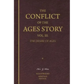 The Conflict of the Ages Story, Vol. III.: The Life and Ministry of Jesus Christ