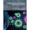 Epidemiologia Y Estadística Aplicada a la Salud