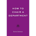 How to Chair a Department