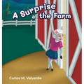 A Surprise at the Farm