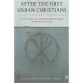 After the First Urban Christians: The Social-Scientific Study of Pauline Christianity Twenty-Five Years Later