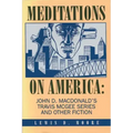 Meditations on America: John D. MacDonald's Travis McGee Series and Other Fiction