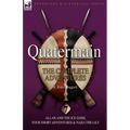 Quatermain: the Complete Adventures: 7-Allan and the Ice Gods, Four Short Adventures & Nada the Lily