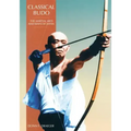 Classical Budo: The Martial Arts and Ways of Japan