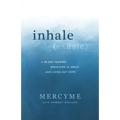Inhale Exhale: A 40-Day Journey Breathing in Grace and Living Out Hope