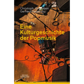 Eine Kulturgeschichte Der Popmusik