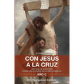 Con Jesús a la Cruz