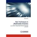 New Techniques in Multimedia Forensics