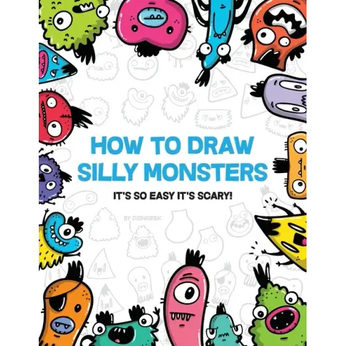 How to Draw Silly Monsters