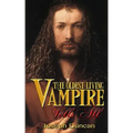 The Oldest Living Vampire Tells All