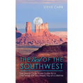 The Best of the Southwest: The Grand Circle Travel Guide for a One-Week (or Two-Week) Trip of a Lifetime