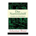 Das Narrenschiff (Gedicht des Mittelalters): Illustrierte Ausgabe
