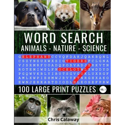 Word Search Animals Nature Science Volume 1: 100 Large Print Puzzles