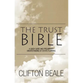 The Trust Bible: A Quick Guide and Preliminary Understanding of Estate Planning