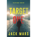 Target One (The Spy Game-Book #1)