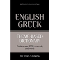 Theme-based dictionary British English-Greek - 3000 words