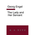 The Lady And Her Servant