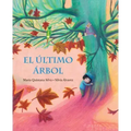 El Último Árbol (the Last Tree)
