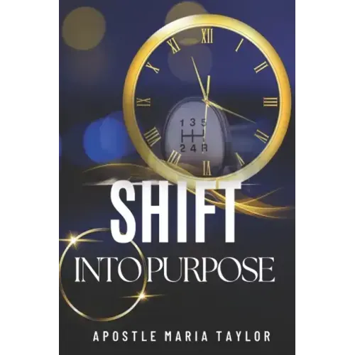 Shift into Purpose!